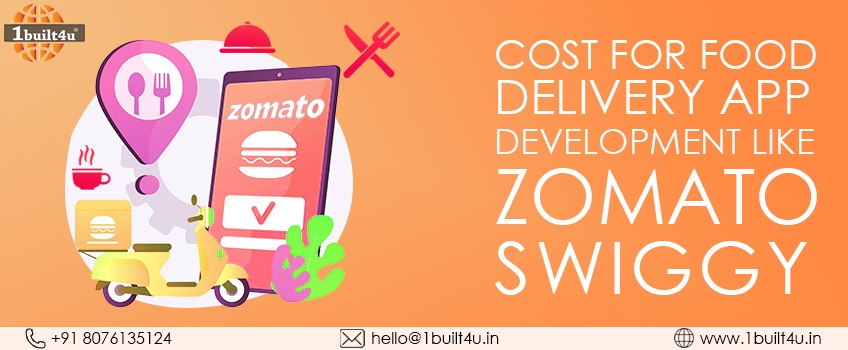 Cost for Food Delivery App Development Like Zomato Swiggy
